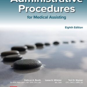 Manual solution For Medical Assisting: Administrative Procedures 8 by Kathryn A. Booth, Leesa Whicker, Terri D. Wyman