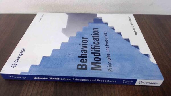 Manual solution For Behavior Modification: Principles and Procedures 7 by Raymond G. Miltenberger