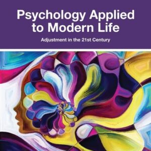 Test Bank For Psychology Applied to Modern Life: Adjustment in the 21st Century 13th by Wayne Weiten, Dana S. Dunn, Elizabeth Yost Hammer