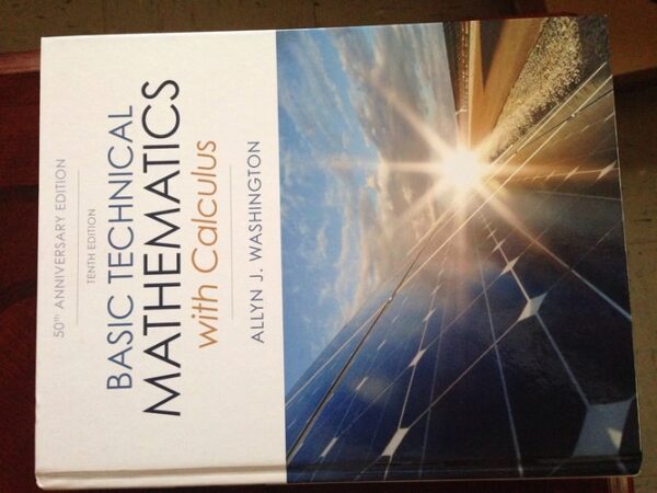 Manual solution For Basic Technical Mathematics with Calculus (10th Edition) 10 by Allyn J. Washington