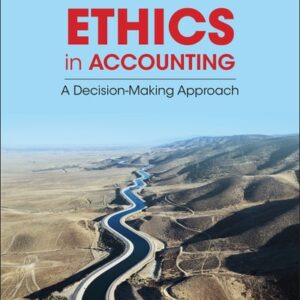 Test Bank For Ethics in Accounting: A Decision-Making Approach 1th by Gordon Klein