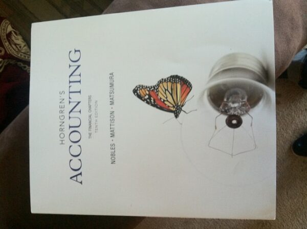 Manual solution For Horngren's Accounting (10th Edition) 10 by Tracie L. Miller-Nobles, Brenda L. Mattison, Ella Mae Matsumura