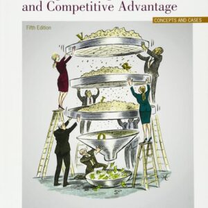 Test Bank For Strategic Management and Competitive Advantage: Concepts and Cases (5th Edition) 5th by Jay B. Barney, William S. Hesterly