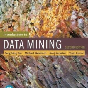 Manual solution For Introduction to Data Mining (2nd Edition) (What's New in Computer Science) 2 by Pang-Ning Tan, Michael Steinbach, Vipin Kumar