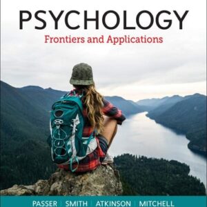 Test Bank For Psychology: Frontiers and Applications 6th by Michael Passer, Ronald Smith, Michael Atkinson, John Mitchell