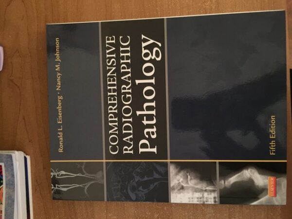 Manual solution For Comprehensive Radiographic Pathology 5Ed (Pb 2012) 5th by Eisenberg R.L.