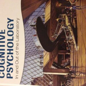 Manual solution For Cognitive Psychology In and Out of the Laboratory Fifth by Kathleen M. Galotti