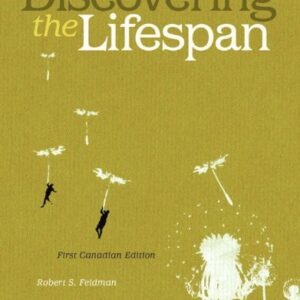 Test Bank For Discovering the Lifespan, First Canadian Edition with MyDevelopmentLab 1th by Robert S. Feldman Ph.D., Oriane Landry