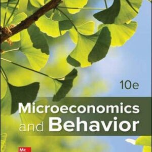 Manual solution For Microeconomics & Behavior 10th edition by Robert Frank