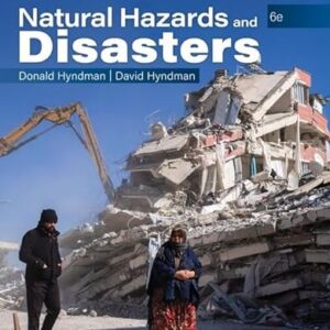 Manual solution For Natural Hazards and Disasters by David Hyndman, Donald Hyndman