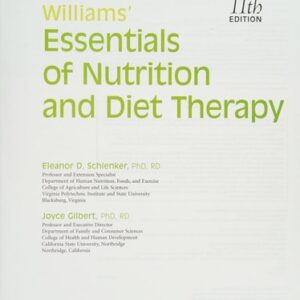 Manual solution For Williams' Essentials of Nutrition and Diet Therapy 11 by Eleanor Schlenker PhD RDN, Joyce Ann Gilbert PhD RDN
