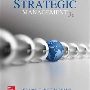 Test Bank For Strategic Management 3th by Frank Rothaermel