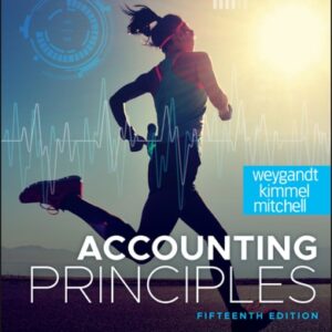 Test Bank For Accounting Principles 15th by Jerry J. Weygandt, Paul D. Kimmel, Jill E. Mitchell