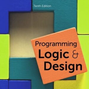 Manual solution For Programming Logic & Design (MindTap Course List) 10 by Joyce Farrell