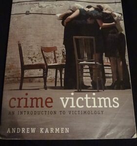 Test Bank For Crime Victims: An Introduction to Victimology 8th by Andrew Karmen