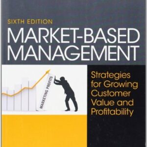 Test Bank For Market-Based Management 6th by Roger Best