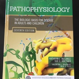 Test Bank For Pathophysiology: The Biologic Basis for Disease in Adults and Children 7th by Sue Huether Kathryn McCance