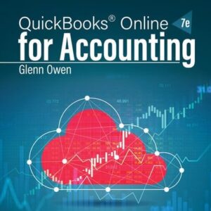 Manual solution For Using QuickBooks Online for Accounting 2024 7 by Glenn Owen