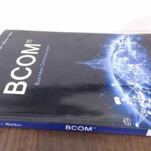 Manual solution For BCOM 11 by Carol M. Lehman, Debbie D. DuFrene, Robyn Walker