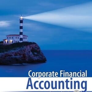 Test Bank For Corporate Financial Accounting (17th Edition) Standalone book th by Carl S. Warren, Jefferson P. Jones, William B. Tayler