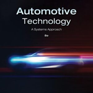Manual solution For Automotive Technology: A Systems Approach 8 by Rob Thompson, Jack Erjavec