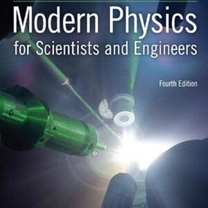Test Bank For Modern Physics for Scientists and Engineers, 4th Edition 4th by Stephen T. Thornton, Andrew Rex