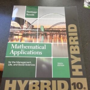 Test Bank For Mathematical Applications for the Management, Life, and Social Sciences 10th by Ronald J. Harshbarger, James J. Reynolds