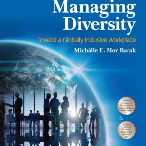 Manual solution For Managing Diversity: Toward a Globally Inclusive Workplace Third by Michalle E. Mor Barak