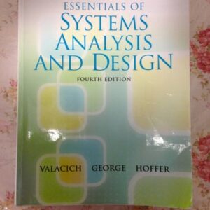 Manual solution For Essentials of Systems Analysis and Design 4 by Joseph S. Valacich, Joey F. George, Jeffrey A. Hoffer