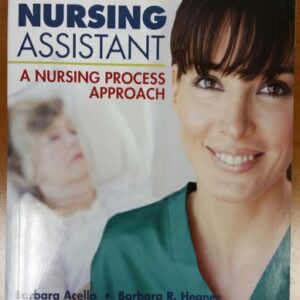 Manual solution For Nursing Assistant: A Nursing Process Approach 11 by Barbara Acello, Barbara Hegner