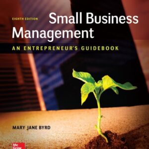 Manual solution For Small Business Management: An Entrepreneur's Guidebook 8 by Mary Jane Byrd, Leon Megginson