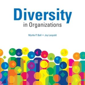 Manual solution For Diversity in Organizations 5 by Myrtle Bell, Joy Leopold