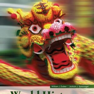 Test Bank For World History (Mindtap Course List) 10th by William Duiker, Jackson J Spielvogel PhD