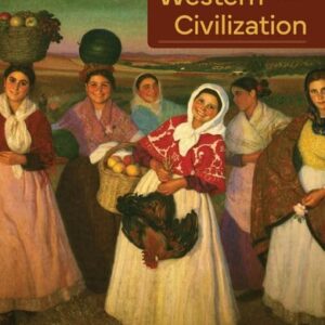 Manual solution For Western Civilization (Mindtap Course List) 12 by Jackson J Spielvogel PhD