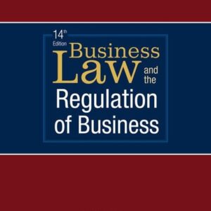 Manual solution For Business Law and the Regulation of Business 14 by Richard Mann, Barry Roberts