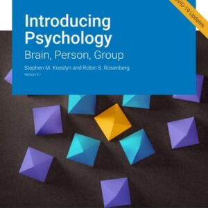 Manual solution For Introducing Psychology: Brain, Person, Group v5.1 5 by Stephen M. Kosslyn, Robin S. Rosenberg