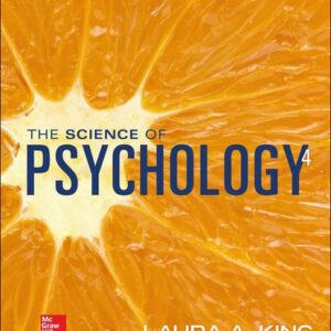 Test Bank For The Science of Psychology: An Appreciative View - Looseleaf 4th by Laura King