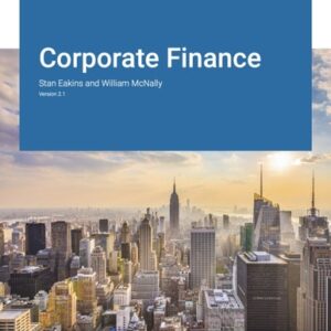 Manual solution For Corporate Finance Version 2.1 by Stan Eakins, William McNally