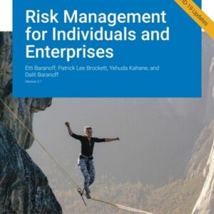 Test Bank For Risk Management for Individuals and Enterprises v2.1 2th by Etti Baranoff, Patrick Lee Brockett, Yehuda Kahane, and Dalit Baranoff