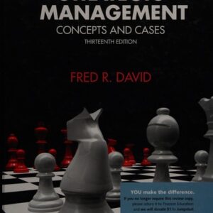 Manual solution For Strategic Management: Concepts and Cases 13 by Fred R. David