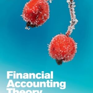 Test Bank For EBOOK: Financial Accounting Theory: European Edition 2th by DEEGAN, CRAIG