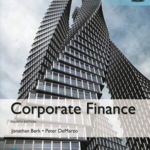 Manual solution For Corporate Finance, Global Edition 4 by Berk Jonathan