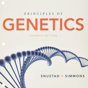 Test Bank For Principles of Genetics 7th by D. Peter Snustad, Michael J. Simmons