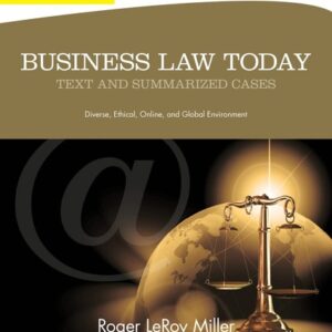 Manual solution For Cengage Advantage Books: Business Law Today, The Essentials: Text and Summarized Cases 10 by Roger LeRoy Miller