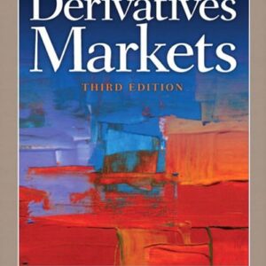 Manual solution For Derivatives Markets (Pearson Series in Finance) 3 by Robert McDonald