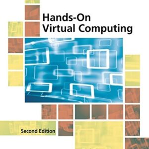 Manual solution For Hands-On Virtual Computing 2 by Ted Simpson, Jason Novak