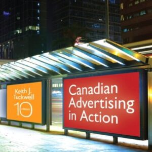 Manual solution For Canadian Advertising in Action by Keith J. Tuckwell