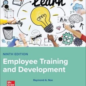 Test Bank For Employee Training & Development 9th by Raymond Noe