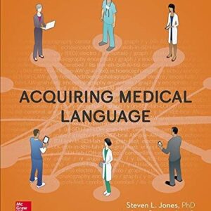 Manual solution For ACQUIRING MEDICAL LANGUAGE 2 by Steven Jones