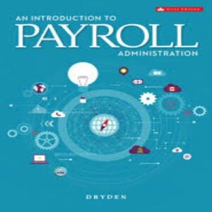 Manual solution For An Introduction to Payroll Administration by DYDEN